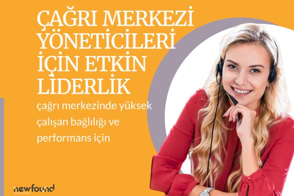 n03 Çağrı Merkezi Yöneticileri İçin Etkin Yönetimi